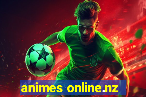 animes online.nz